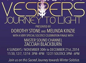 Vespers, and Solstice, Nov 30-Dec 21, 2014, Shelburne, VT