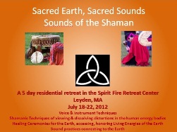 sacred sounds, sacred earth, sounds of the shaman