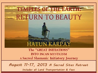 Hatun Karpay, Return to Beauty